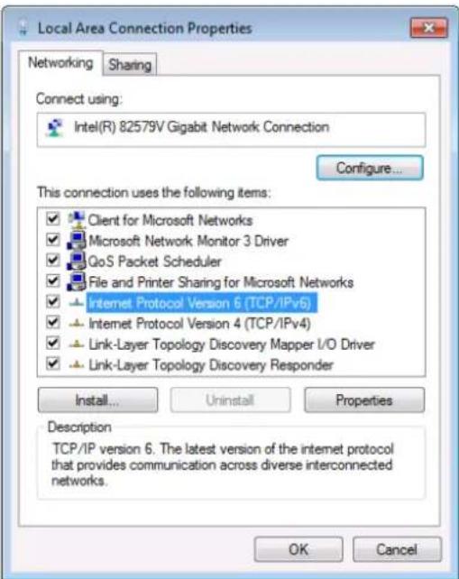 Local Area Connection Properties Networking Sharing Connect using: Intel(R) 82579V Gigabit Network Connection Configure... This connection uses the following items: ✓ Client for Microsoft Networks ✓ Microsoft Network Monitor 3 Driver ✓ GoS Packet Scheduler ✓ File and Printer Sharing for Microsoft Networks ✓ Internet Protocol Version 6 (TCP/IPv6) ✓ - Internet Protocol Version 4 (TCP/IPv4) ✓ Link-Layer Topology Discovery Mapper I/O Driver ✓ Link-Layer Topology Discovery Responder Install... Uninstall Properties Description TCP/IP version 6. The latest version of the internet protocol that provides communication across diverse interconnected networks. OK Cancel