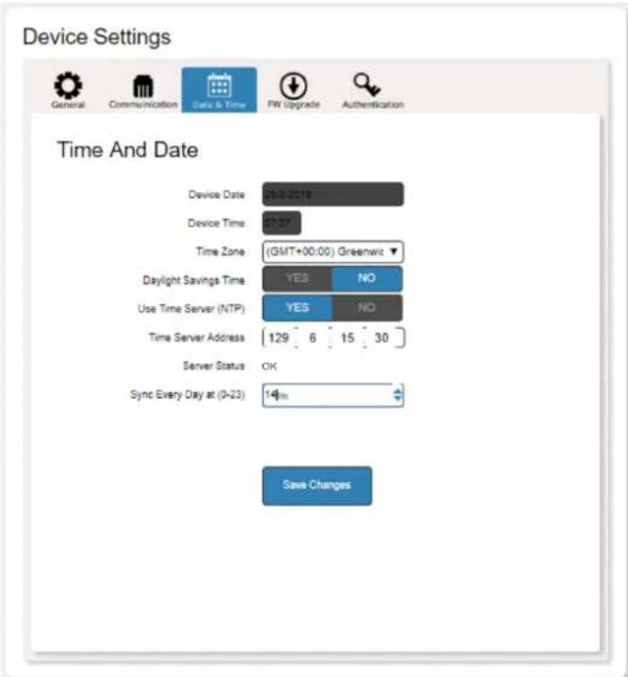 Device Settings General Communication Data & Time FW Upgrade Authentication Time And Date Device Date 29-0-0518 Device Time 67.27 Time Zone (GMT+00:00) Greenwt Daylight Savings Time YES NO Use Time Server (NTP) YES NO Time Server Address 129 6 15 30 Server Status OK Sync Every Day at (0-23) 14 Bits Save Changes