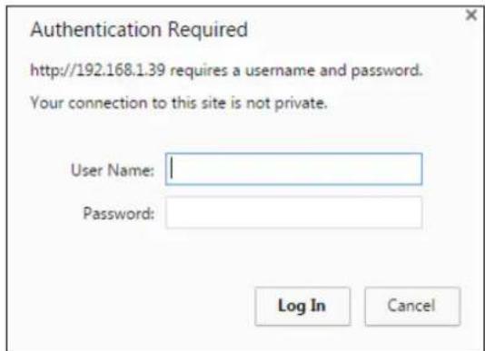 Authentication Required http://192.168.1.39 requires a username and password. Your connection to this site is not private. User Name: Password: Log In Cancel
