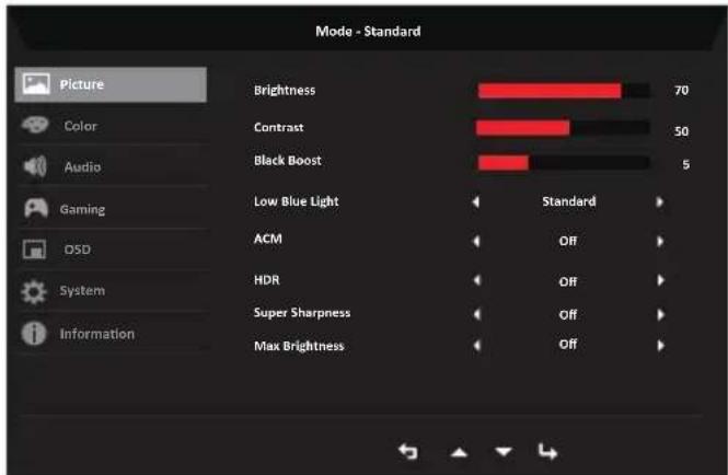 Mode - Standard Picture Color Audio Gaming OSD System Information Brightness 70 Contrast 50 Black Boost 5 Low Blue Light Standard ACM Off HDR Off Super Sharpness Off Max Brightness Off