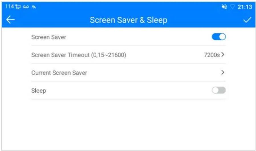 Screen Saver & Sleep Screen Saver Screen Saver Timeout (0,15~21600) 7200s > Current Screen Saver > Sleep