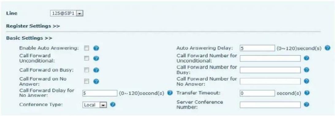 Line 125@SIP1 Register Settings >> Basic Settings >> Enable Auto Answering: ? Call Forward Unconditional: ? Call Forward on Busy: ? Call Forward on No Answer: ? Call Forward Delay for No Answer: 5 (0~120)second(s) ? Transfer Timeout: 0 second(s) ? Conference Type: Local ? Auto Answering Delay: 5 (0~120)second(s) ? Call Forward Number for Unconditional: Call Forward Number for Busy: Call Forward Number for No Answer: Server Conference Number: