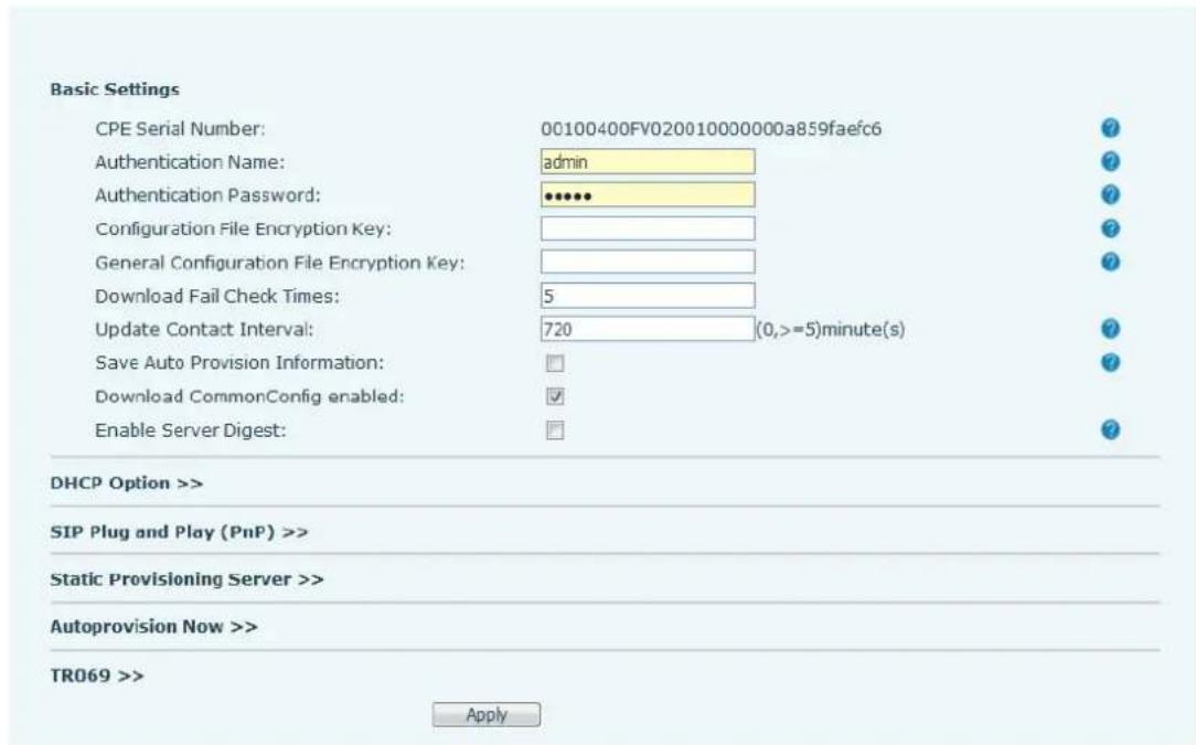 Basic Settings CPE Serial Number: 00100400FV020010000000a859faefc6 ? Authentication Name: admin ? Authentication Password: ••••• Configuration File Encryption Key: General Configuration File Encryption Key: Download Fail Check Times: 5 Update Contact Interval: 720 (0,>=5)minute(s) Save Auto Provision Information: Download CommonConfig enabled: ✓ Enable Server Digest: ✓ DHCP Option >> SIP Plug and Play (PnP) >> Static Provisioning Server >> Autoprovision Now >> TR069 >> Apply