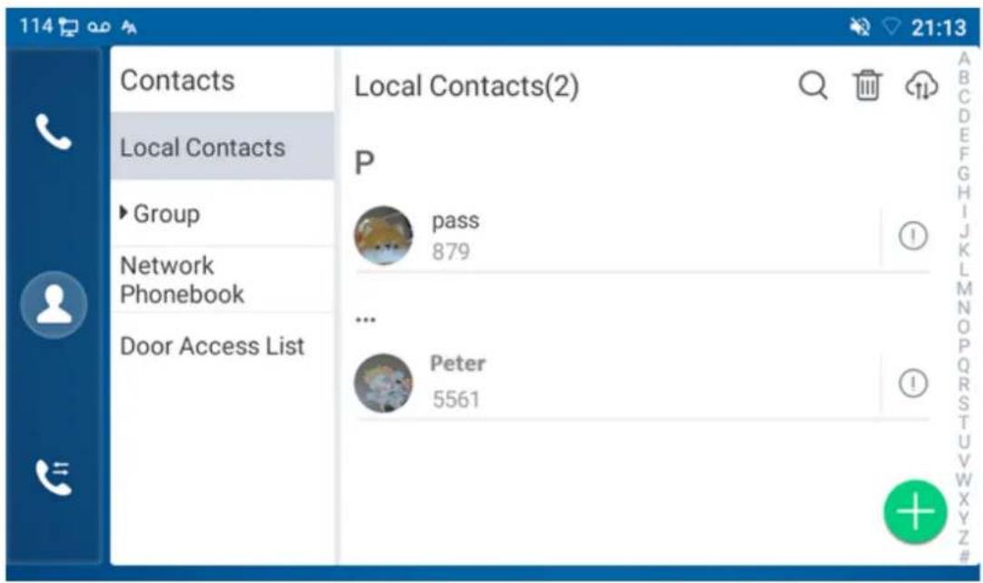114 Contacts Local Contacts ► Group Network Phonebook Door Access List Local Contacts(2) P pass 879 ... Peter 5561