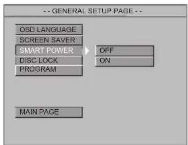 -- GENERAL SETUP PAGE -- OSD LANGUAGE SCREEN SAVER SMART POWER DISC LOCK PROGRAM OFF ON MAIN PAGE