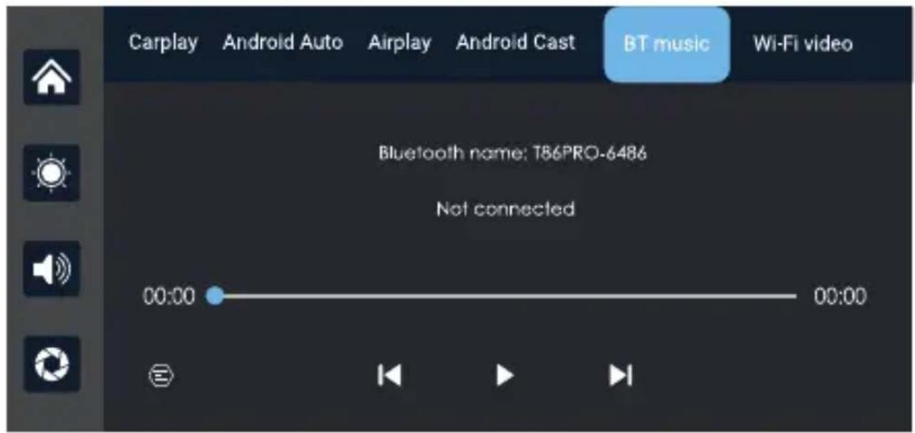 Carplay Android Auto Airplay Android Cast BT music Wi-Fi video Bluetooth name: T86PRO-6486 Not connected 00:00 00:00