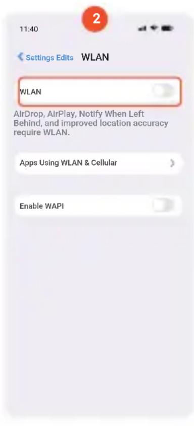 11:40 Settings Edits WLAN WLAN AirDrop, AirPlay, Notify When Left Behind, and improved location accuracy require WLAN. Apps Using WLAN & Cellular Enable WAPI