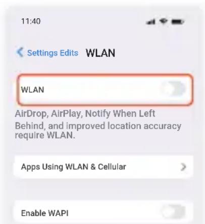 11:40 Settings Edits WLAN WLAN AirDrop, AirPlay, Notify When Left Behind, and improved location accuracy require WLAN. Apps Using WLAN & Cellular > Enable WAPI