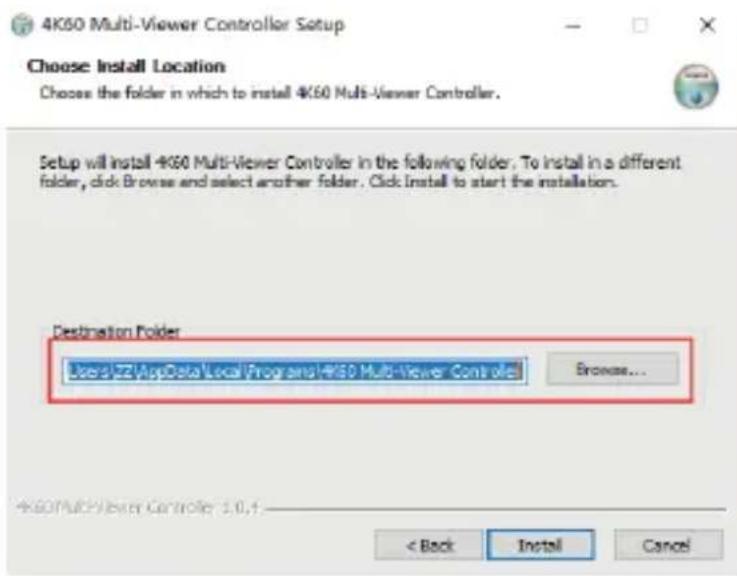 4K60 Multi-Viewer Controller Setup Choose Install Location Choose the folder in which to install 4K60 Multi-Viewer Controller. Setup will install 4K60 Multi-Viewer Controller in the following folder. To install in a different folder, click Browse and select another folder. Click Install to start the installation. Destination Folder Jocci ZZ AppData Local Program4K60 Multi-Viewer Control Browse... 4K60/MU/V/Viewer Controller: 1.0.1 < Back Install Cancel