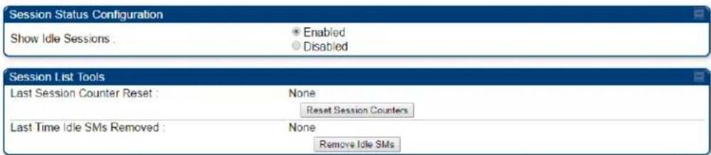 Session Status Configuration Show Idle Sessions . ● Enabled ○ Disabled Session List Tools Last Session Counter Reset : None Reset Session Counters Last Time Idle SMs Removed : None Remove Idle SMs