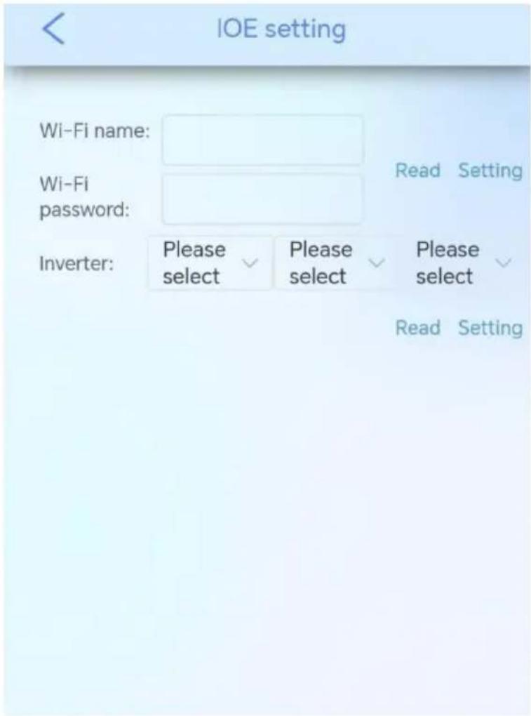IOE setting Wi-Fi name: Wi-Fi password: Read Setting Inverter: Please select Please select Please select Read Setting