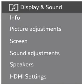 Display & Sound Info Picture adjustments Screen Sound adjustments Speakers HDMI Settings