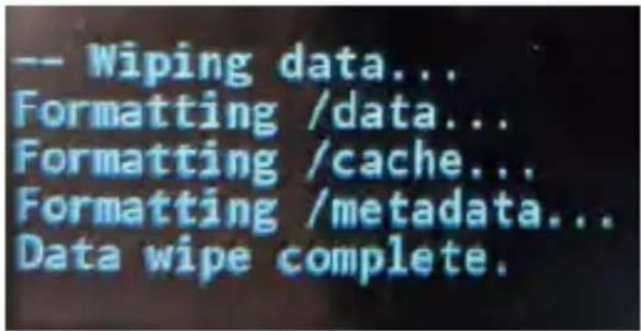 -- Wiping data... Formatting /data... Formatting /cache... Formatting /metadata... Data wipe complete.