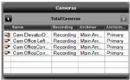 Cameras Total Cameras Name Recording Archive Archive... Cam ElevatorD... Recording Main Arc... Primary Cam Office Left... Recording Main Arc... Primary Cam OfficeCorr... Recording Main Arc... Primary Cam OfficeCorr... Recording Main Arc... Primary
