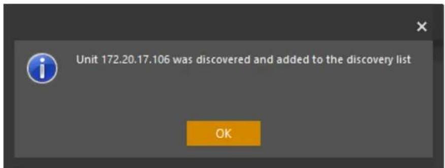 Unit 172.20.17.106 was discovered and added to the discovery list OK