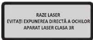 RAZE LASER EVITATI EXPUNEREA DIRECTA A OCHILOR APARAT LASER CLASA 3R