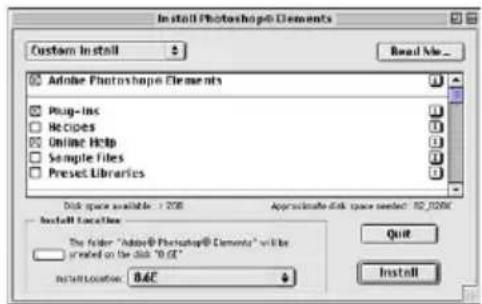 Install Photoshop Elements Custom Install Read Adv Adobe Photoshop Elements Plug-ins Recipes Online Help Sample Files Preset Libraries Disk space available. > 200 Approximate disk space needed: 82.000K Install Location The folder "Adobe Photoshop Elements" will be printed on the disk "10 GB" InstallLocation: 8.6E Quit Install
