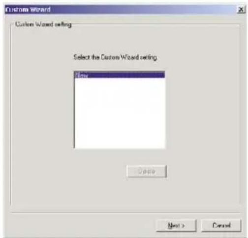 Custom Wizard Custom Wizard setting Select the Custom Wizard setting Name Name Next > Cancel