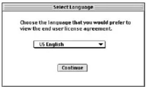 Select Language Choose the language that you would prefer to view the end user license agreement. US English Continue