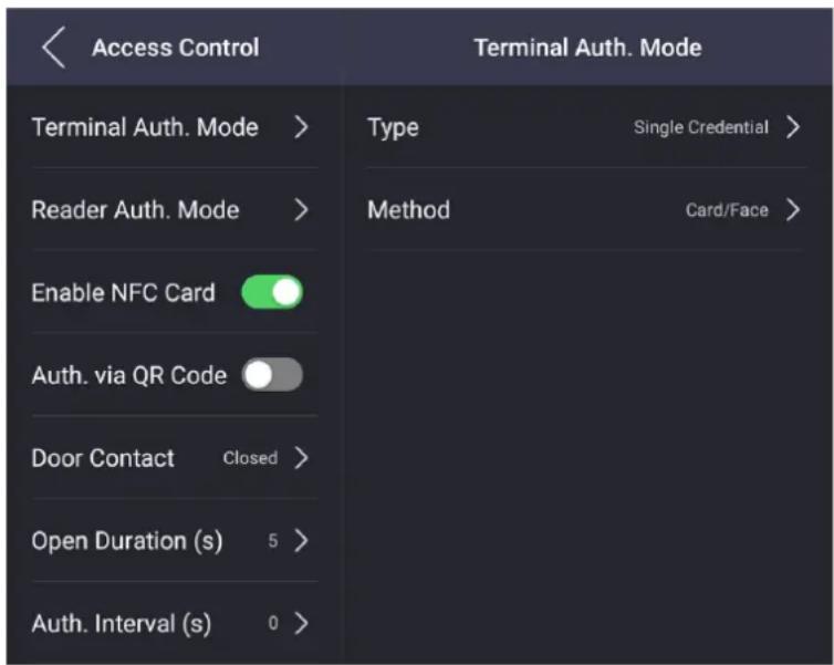 Access Control Terminal Auth. Mode > Type Single Credential > Reader Auth. Mode > Method Card/Face > Enable NFC Card Auth. via QR Code Door Contact Closed > Open Duration (s) 5 > Auth. Interval (s) 0 >
