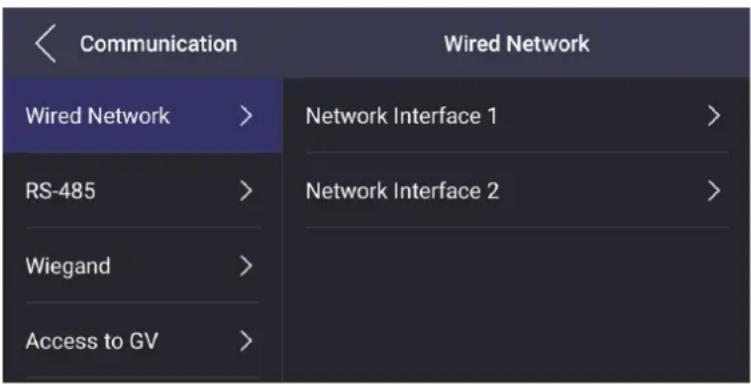 < Communication Wired Network > RS-485 > Wiegand > Access to GV >< Network Interface 1 > Network Interface 2 >< Wired Network