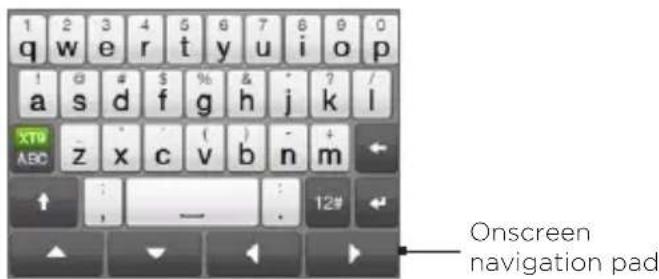 1 2 3 4 5 6 7 8 9 0 q w e r t y u i o p ! a s d f g h j k l XTW ABC z x c v b n m ← ↑ ; — . 12# Onscreen navigation pad
