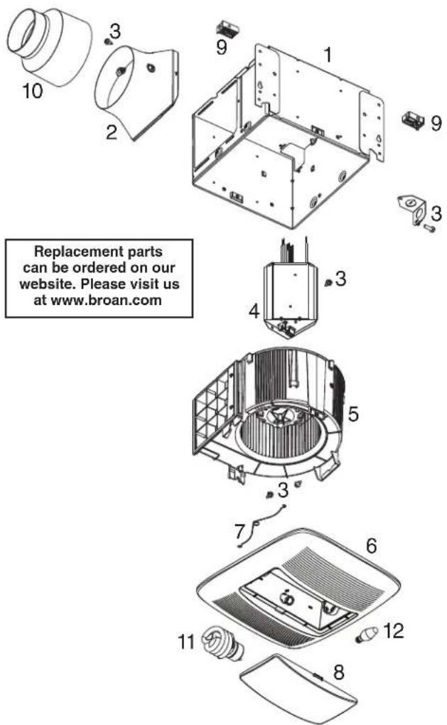 Replacement parts can be ordered on our website. Please visit us at www.broan.com