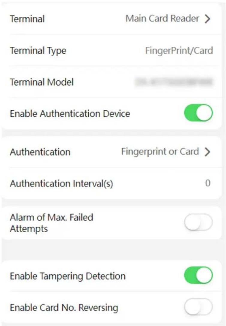 Terminal Main Card Reader > Terminal Type Fingerprint/Card Terminal Model Enable Authentication Device Authentication Fingerprint or Card > Authentication Interval(s) 0 Alarm of Max. Failed Attempts Enable Tampering Detection Enable Card No. Reversing