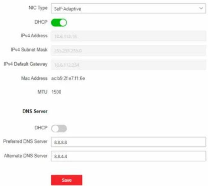 NIC Type Self-Adaptive DHCP IPv4 Address 10.6.112.18 IPv4 Subnet Mask 255.255.255.0 IPv4 Default Gateway 10.6.112.254 Mac Address ac:b9.2f.e7.f1:6e MTU 1500 DNS Server DHCP Preferred DNS Server 8.8.8.8 Alternate DNS Server 8.8.4.4 Save