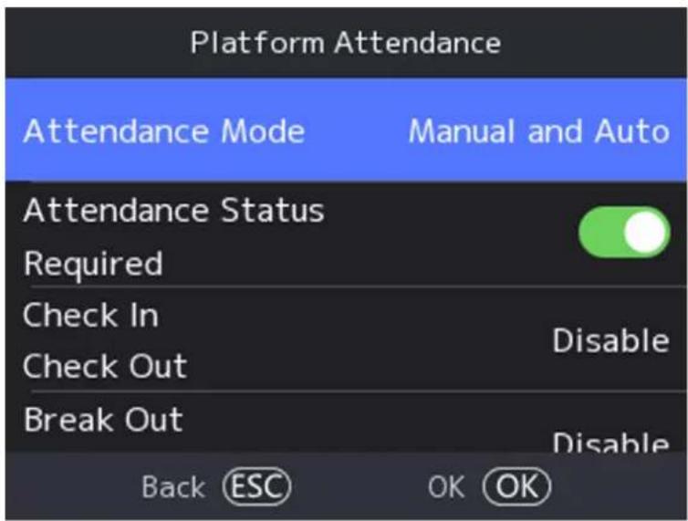 Platform Attendance Attendance Mode Manual and Auto Attendance Status Required Check In Disable Check Out Break Out Disable Back ESC OK OK