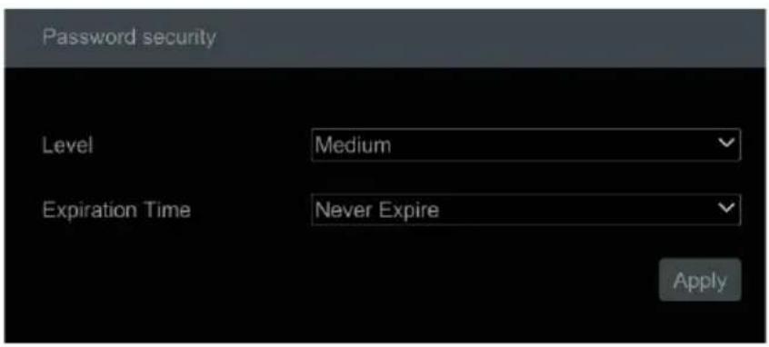 Password security Level Medium Expiration Time Never Expire Apply