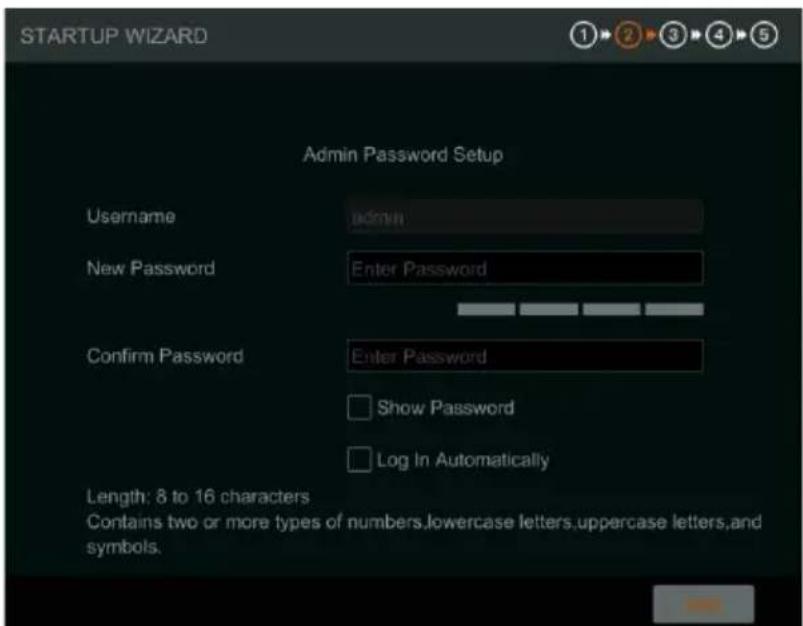 STARTUP WIZARD Admin Password Setup Username admin New Password Enter Password Confirm Password Enter Password Show Password Log In Automatically Length: 8 to 16 characters Contains two or more types of numbers,lowercase letters,uppercase letters,and symbols.