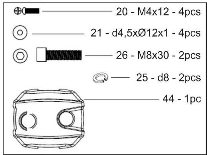 20 - M4x12 - 4pcs 21 - d4,5xØ12x1 - 4pcs 26 - M8x30 - 2pcs 25 - d8 - 2pcs 44 - 1pc