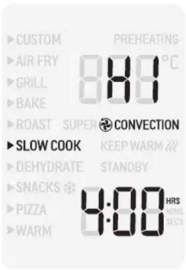 CUSTOM PREHEATING AIR FRY 8:00 °C GRILL BAKE ROAST SUPER CONVECTION SLOW COOK KEEP WARM DEHYDRATE STANDBY SNACKS PIZZA 9:00 HRS WARM MONG SECS