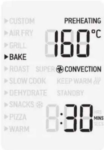 PREHEATING CUSTOM AIR FRY GRILL BAKE 160°C ROAST SUPER CONVECTION SLOW COOK KEEP WARM DEHYDRATE STANDBY SNACKS PIZZA WARM 8:30 HRS MINS TECS