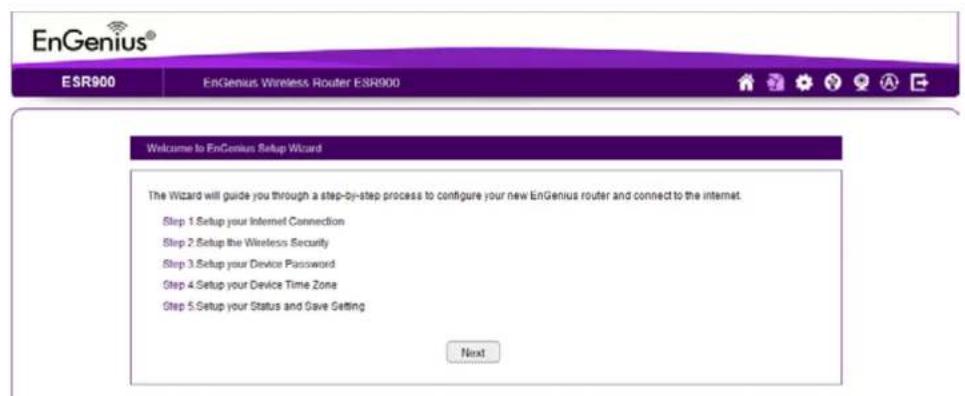 EnGenius® ESR900 EnGenius Wireless Router ESR900 Welcome to EnGenius Setup Wizard The Wizard will guide you through a step-by-step process to configure your new EnGenius router and connect to the internet. Step 1. Setup your Internet Connection Step 2. Setup the Wireless Security Step 3. Setup your…