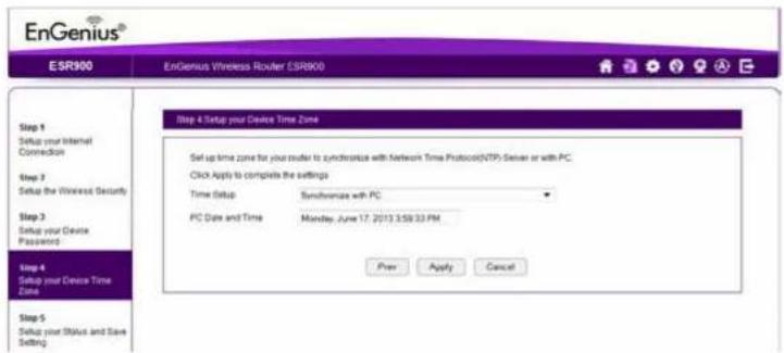 EnGenius® ESR900 EnGenius Wireless Router ESR900 Step 1 Setup your Internet Connection Step 2 Setup the Wireless Security Step 3 Setup your Device Password Step 4 Setup your Device Time Zone Step 5 Setup your Status and Save Setting Step 4 Setup your Device Time Zone Set up time zone for your router…