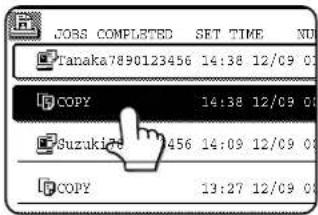 JOBS COMPLETED SET TIME NU Tanaka7890123456 14:38 12/09 07 COPY 14:38 12/09 07 Suzukiye 14:38 12/09 07 COPY 13:27 12/09 07
