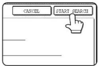 CANCEL START SEARCH