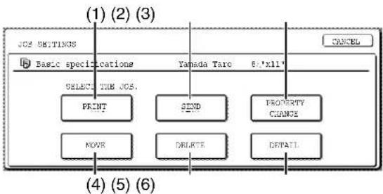 (1) (2) (3) JOS SETTINGS Basic specifications Yamada Taro 6:"x11" SELECT THE JOS. PRINT SEND PROPERTY CHANGE MOVE DELETE DETAIL (4) (5) (6)