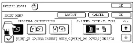 SPECIAL MODES PRINT MENU ORIGINAL ORIENTATION 2-SIDRD ORIGINAL TYPE 2/2 PRINT ON COVERS/INSERTS WHEN COPYING ON COVERS/INSERTS