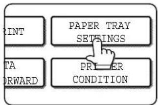 SHARP MX-M450N - Touch the [PAPER TRAY SETTINGS] key. - 1