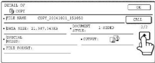 DETAIL OF COPY • FILE NAME COPY_20041021_153050 • DATA SIZE: 21,987,543KB • DOCUMENT 1-8IDED 2/2 • SPECIAL • MODES: • OUTPUT: • FILE FORMAT: