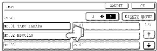 TEXT CANCEL OK REGALL 3 6 DIRECT ENTRY No.01 TARO YAMADA No.04 1/5 No.02 Meeting No.03 No.06