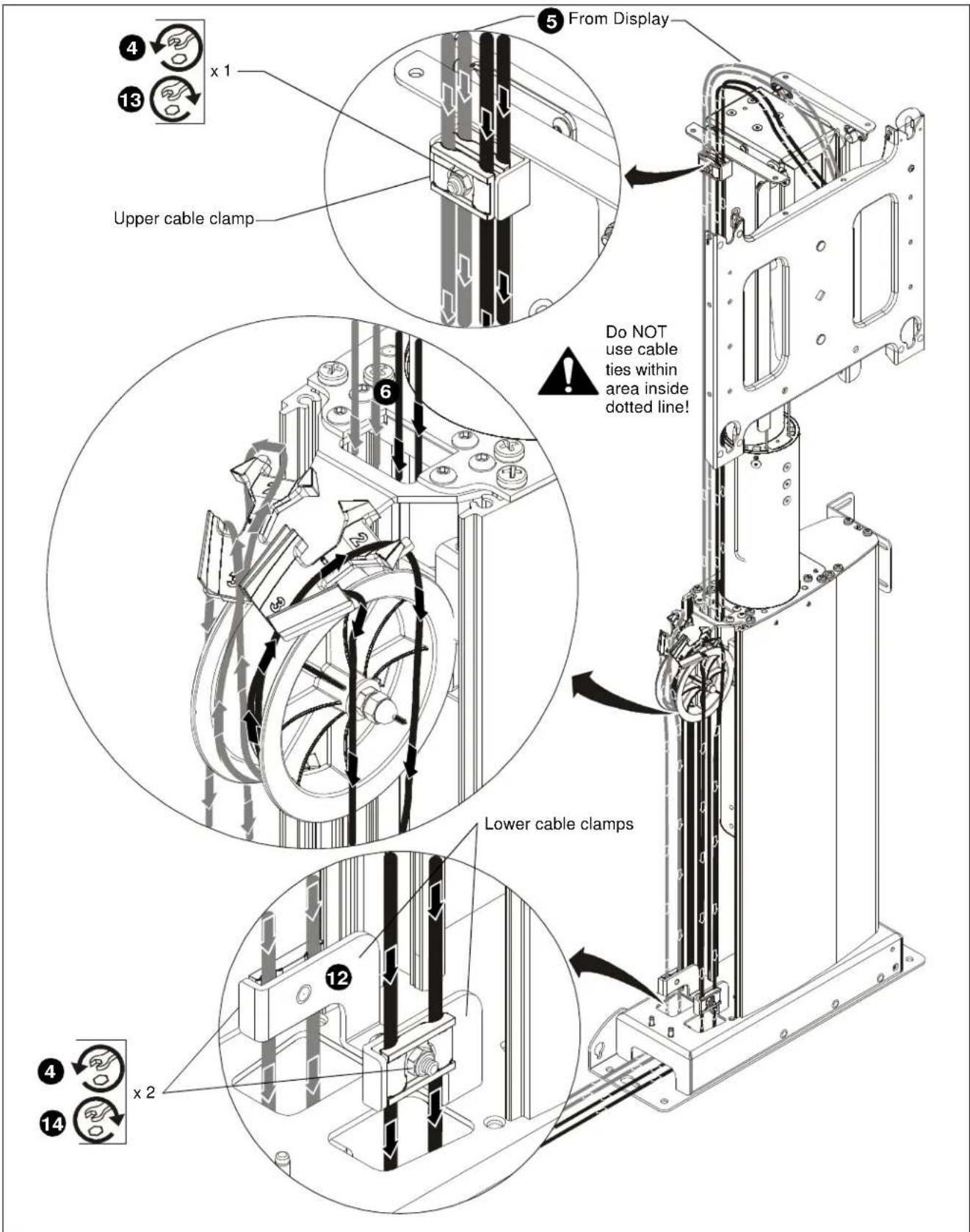 4 13 x 1 Upper cable clamp 5 From Display Do NOT use cable ties within area inside dotted line! 6 Lower cable clamps 4 14 x 2