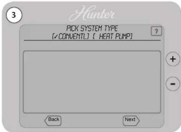 Hunter PICK SYSTEM TYPE [✓CONVENTL] [ HEAT PUMP] Back Next