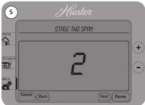 Hunter STAGE TWO SPAN Home Schedule Menu 2 Cancel Back Next Done