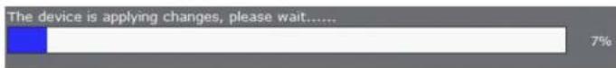 The device is applying changes, please wait...... 7%