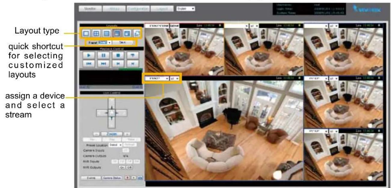 Layout type quick shortcut for selecting customized layouts assign a device and select a stream