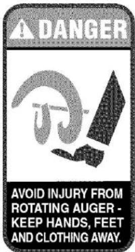 DANGER AVOID INJURY FROM ROTATING AUGER - KEEP HANDS, FEET AND CLOTHING AWAY.